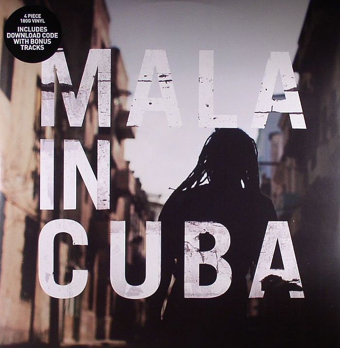MALA - Mala In Cuba