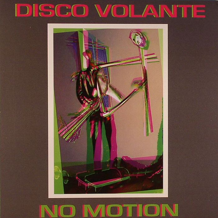 DISCO VOLANTE - No Motion
