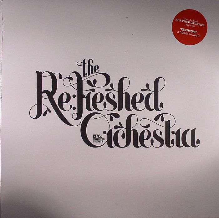 RE FRESHED ORCHESTRA, The - Re Encore (Tribute To Jay Z)