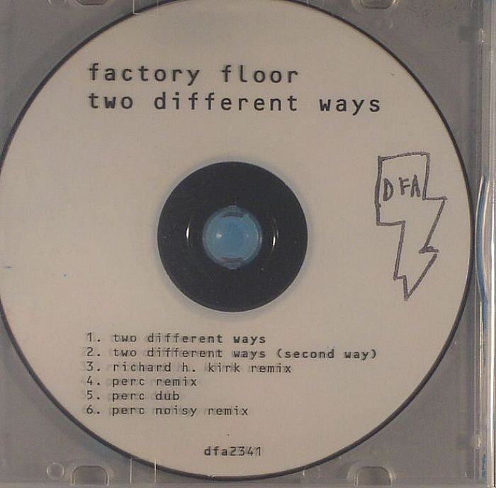 FACTORY FLOOR - Two Different Ways