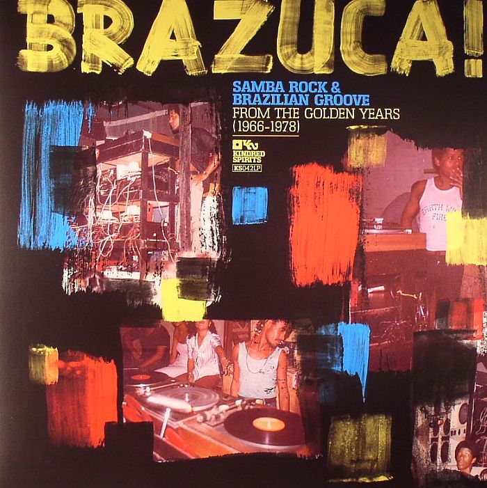 SAKAE TAHIRA, Paulao/VARIOUS - Brazuca! Samba Rock & Brazilian Groove From The Golden Years 1966-1978