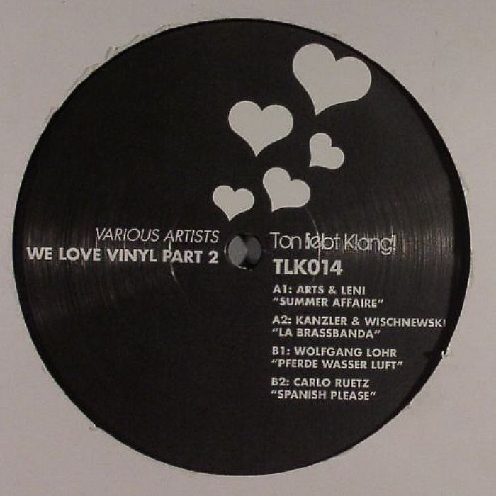 ARTS/LENI/KANZLER & WISCHNEWSKI/WOLFGANG LOHR/CARLO RUETZ - We Love Vinyl Part 2