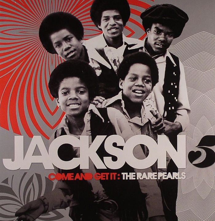 JACKSON 5 - Come & Get It: The Rare Pearls