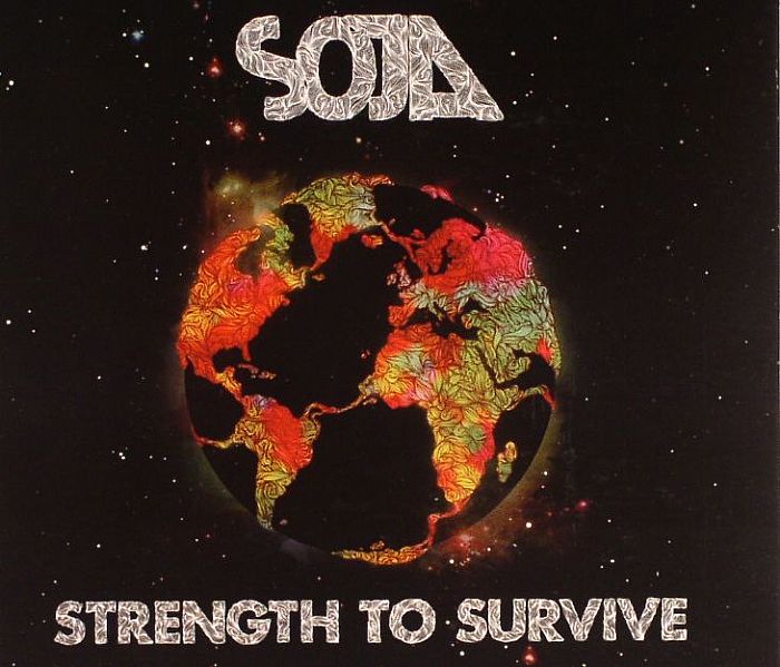 SOJA - Strength To Survive