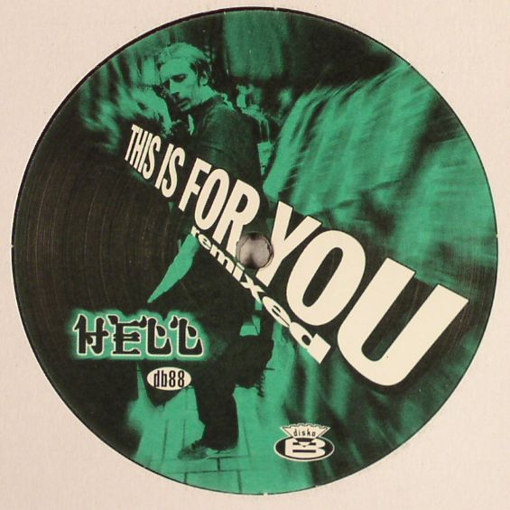 DJ HELL - This Is For You Remixed