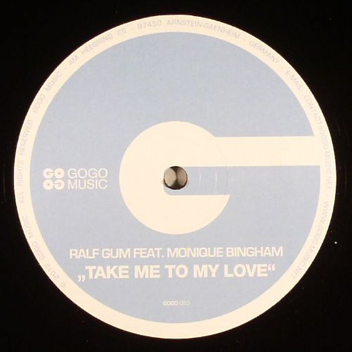 GUM, Ralf feat MONIQUE BINGHAM - Take Me To My Love