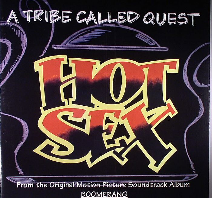 A TRIBE CALLED QUEST - Hot Sex