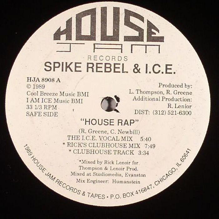 SPIKE REBEL/ICE - House Rap