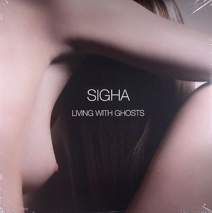 SIGHA - Living With Ghosts
