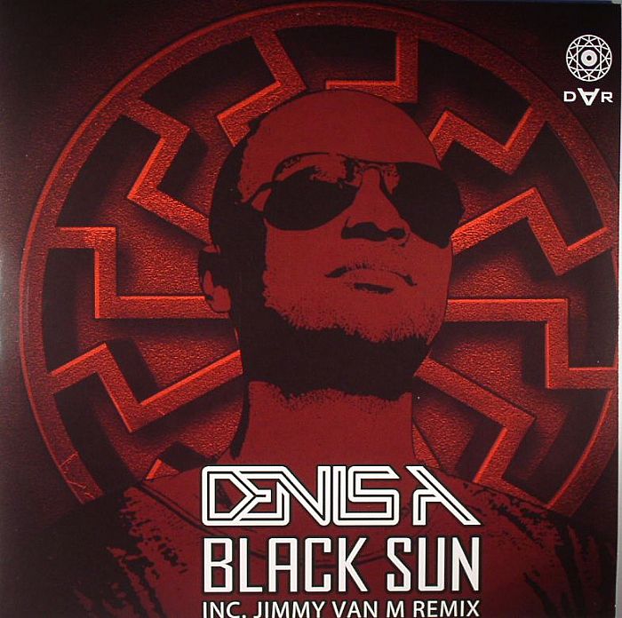 DENIS A - Black Sun (inc Jimmy Van M remix)