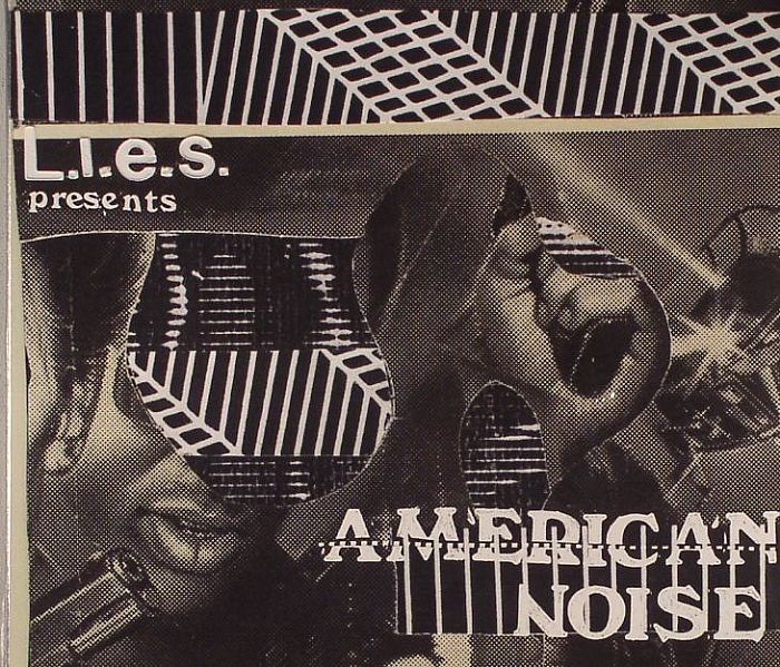 VARIOUS - LIES Presents American Noise Volume One