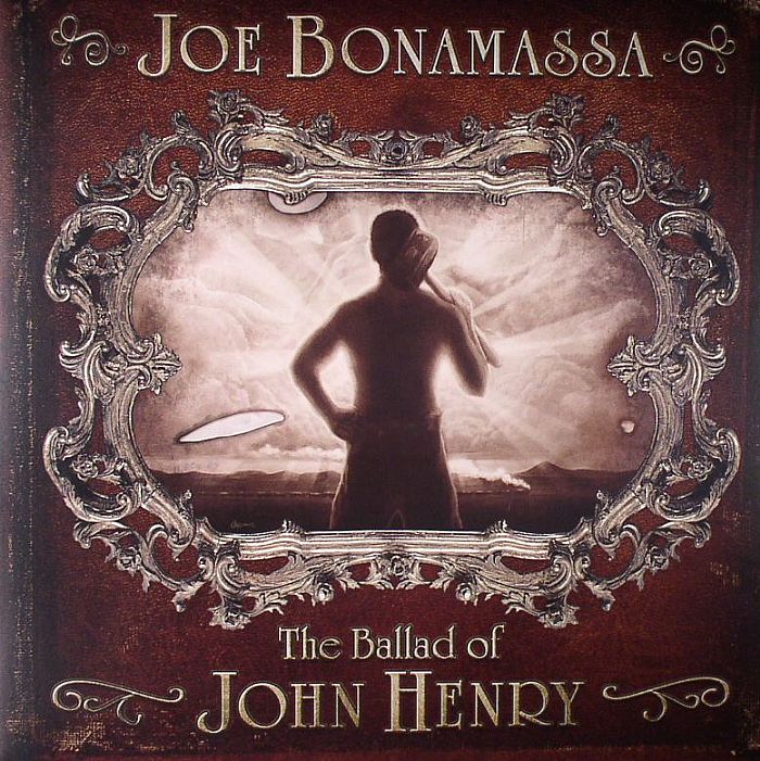 BONAMASSA, Joe - The Ballad Of John Henry