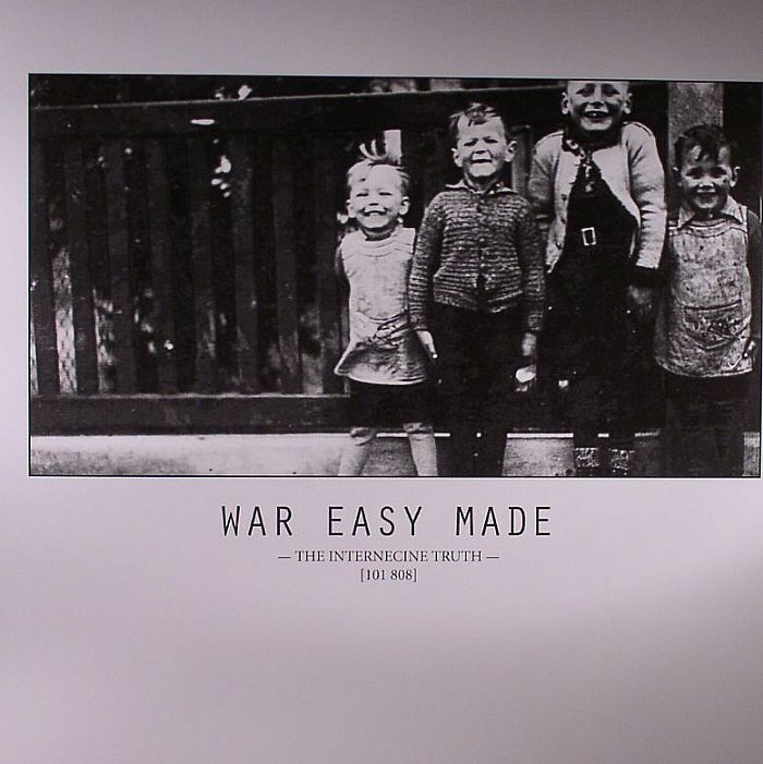 WAR EASY MADE - The Internecine Truth (101 808)