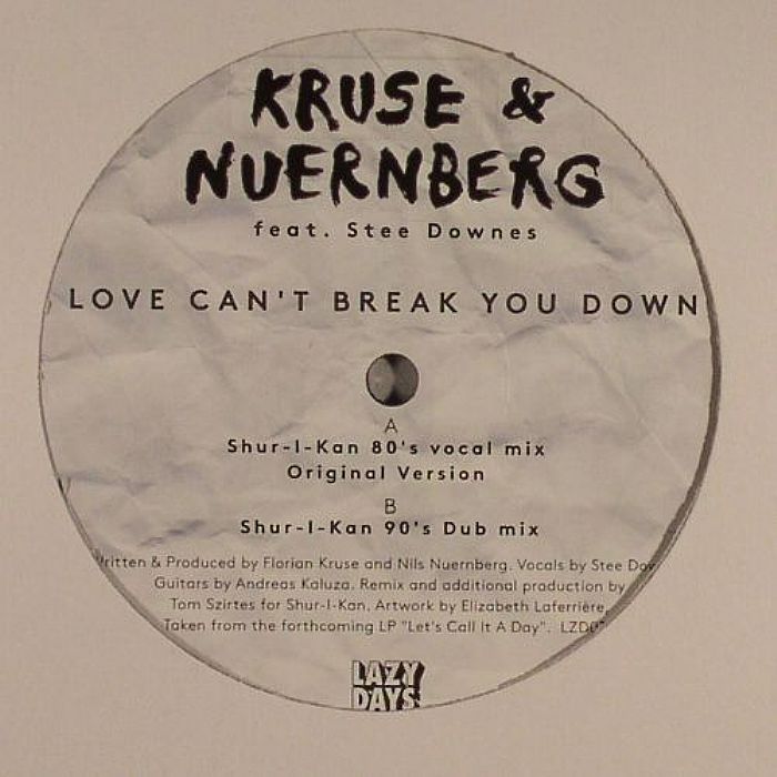 KRUSE & NUERNBERG - Love Can't Break You Down
