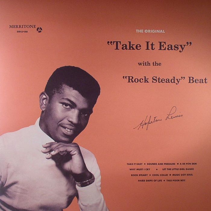 LEWIS, Hopeton - Take It Easy With The Rock Steady Beat