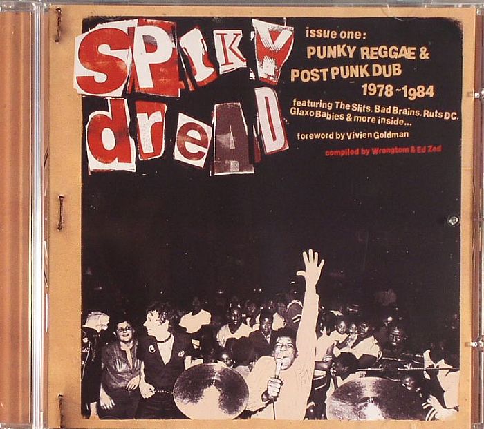 WRONTOM/ED ZED/VARIOUS - Spiky Dread Issue One: Punky Reggae & Post Punk Dub 1978-1984