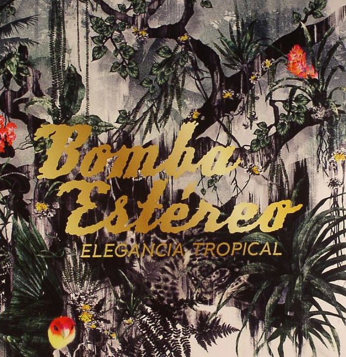 BOMBA ESTEREO - Elegancia Tropical