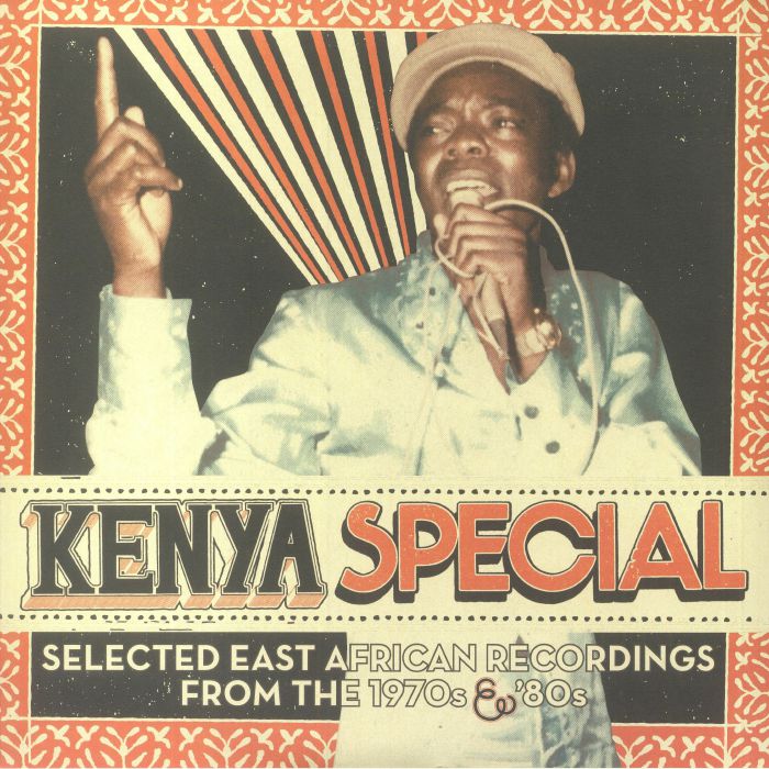VARIOUS - Kenya Special: Selected East African Recordings From The 1970's & 80's