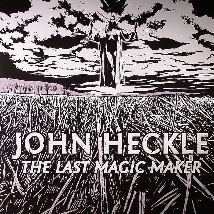 HECKLE, John - The Last Magic Maker