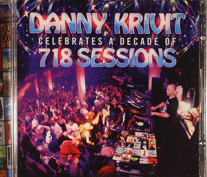 KRIVIT, Danny/VARIOUS - Danny Krivit Celebrates A Decade Of 718 Sessions