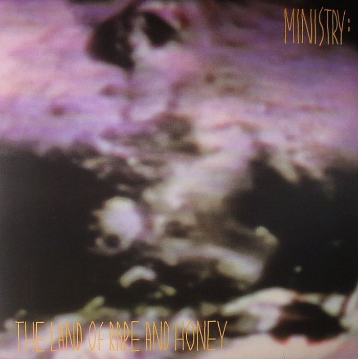 MINISTRY - The Land Of Rape & Honey
