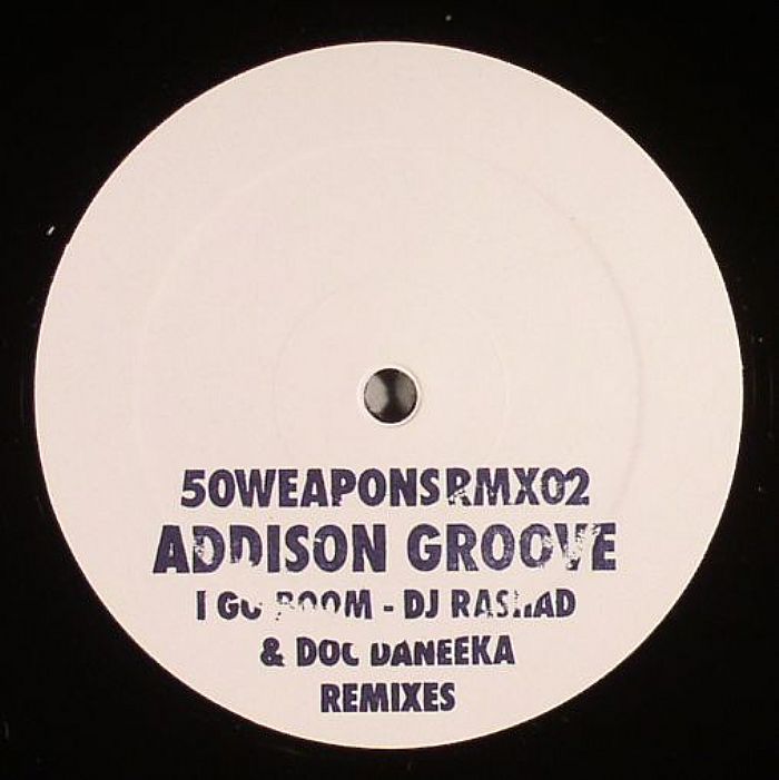 ADDISON GROOVE - I Go Boom (remixes)