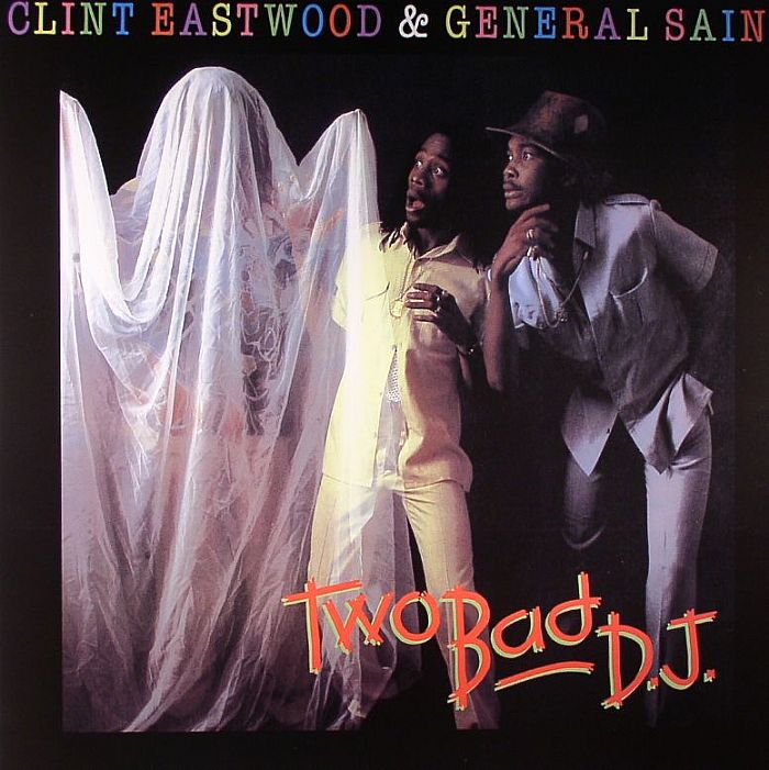 EASTWOOD, Clint/GENERAL SAINT - Two Bad DJ