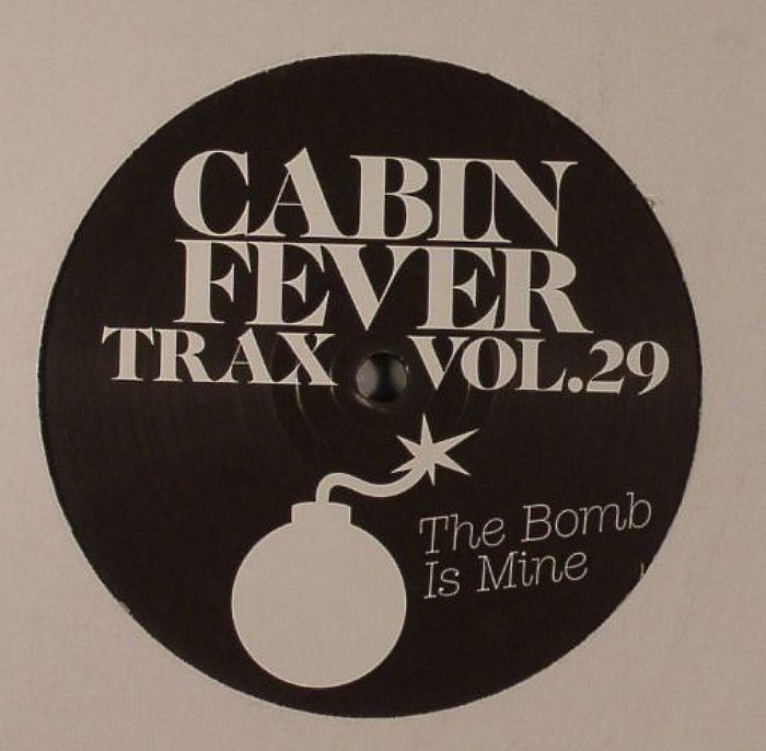 CABIN FEVER - Cabin Fever Trax Vol 29