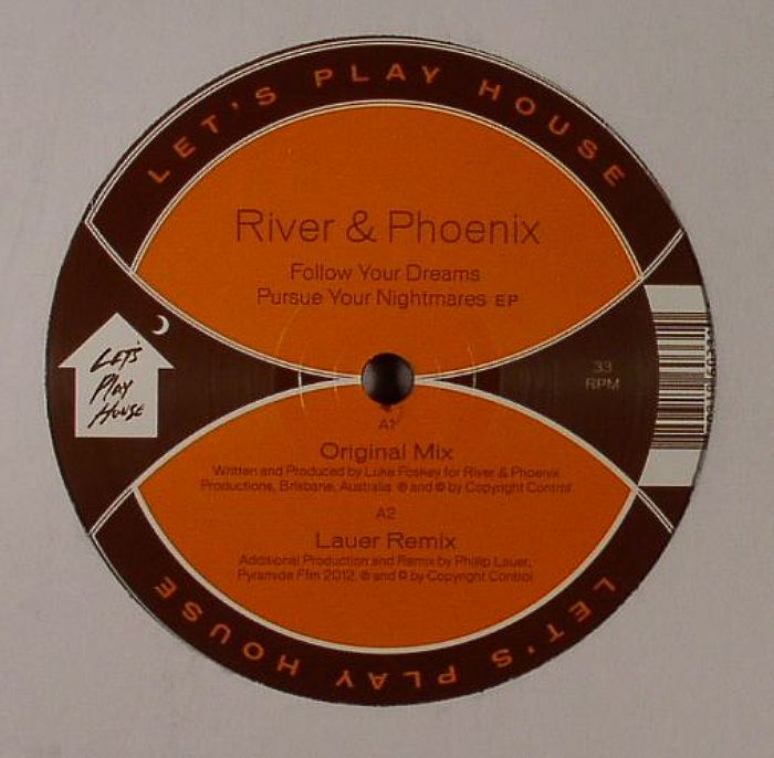 RIVER & PHOENIX - Follow Your Dreams Pursue Your Nightmares EP
