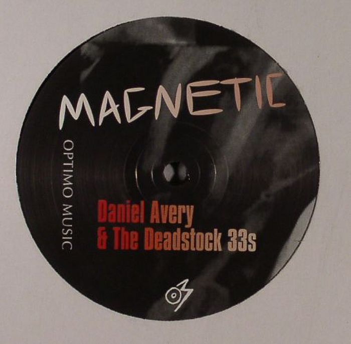 AVERY, Daniel/THE DEADSTOCK 33S - Magnetic EP