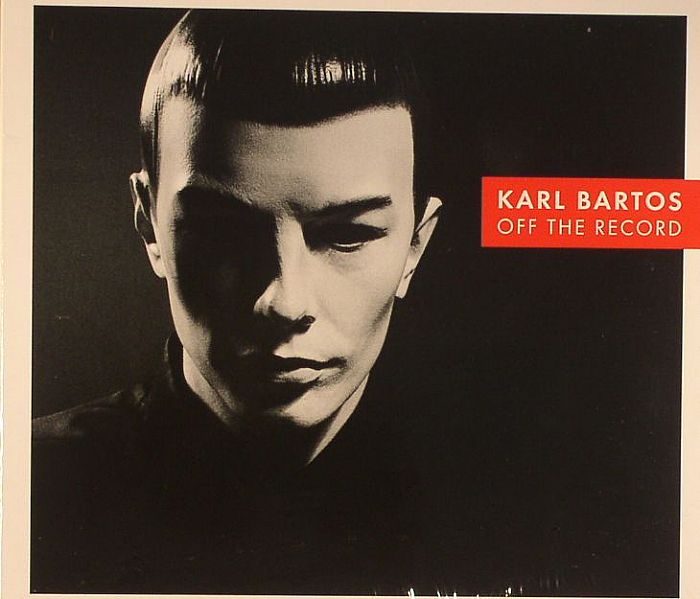BARTOS, Karl - Off The Record