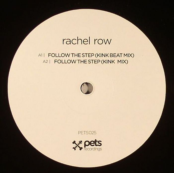 Rachel Row Follow The Step Kink Beat Mix