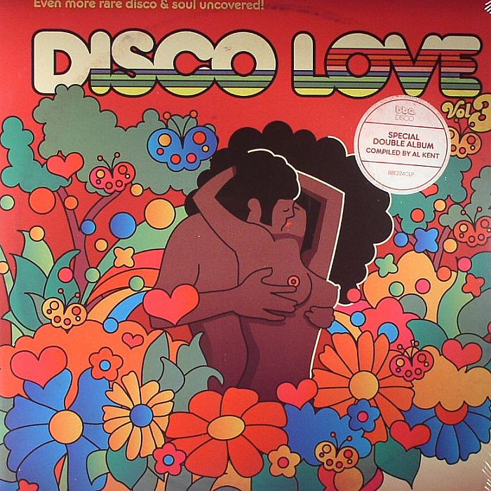 KENT, Al/VARIOUS - Disco Love Vol 3: Even More Rare Disco & Soul Uncovered!