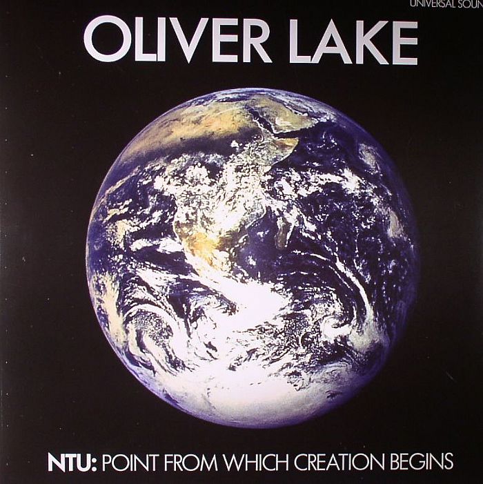 LAKE, Oliver - NTU: Point From Which Creation Begins