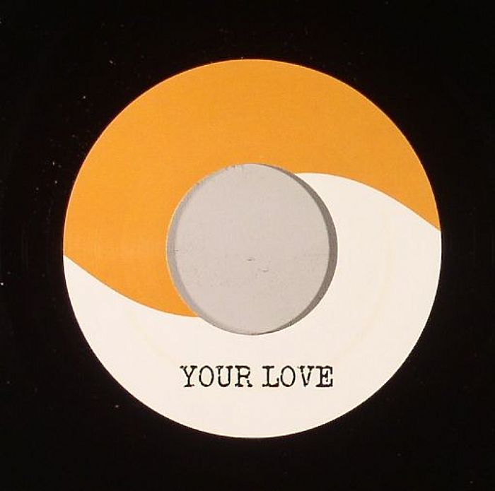YOUR LOVE - Your Love