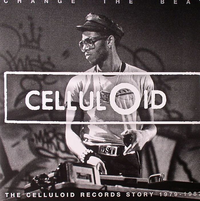 VARIOUS - Change The Beat: The Celluloid Records Story 1980-1987