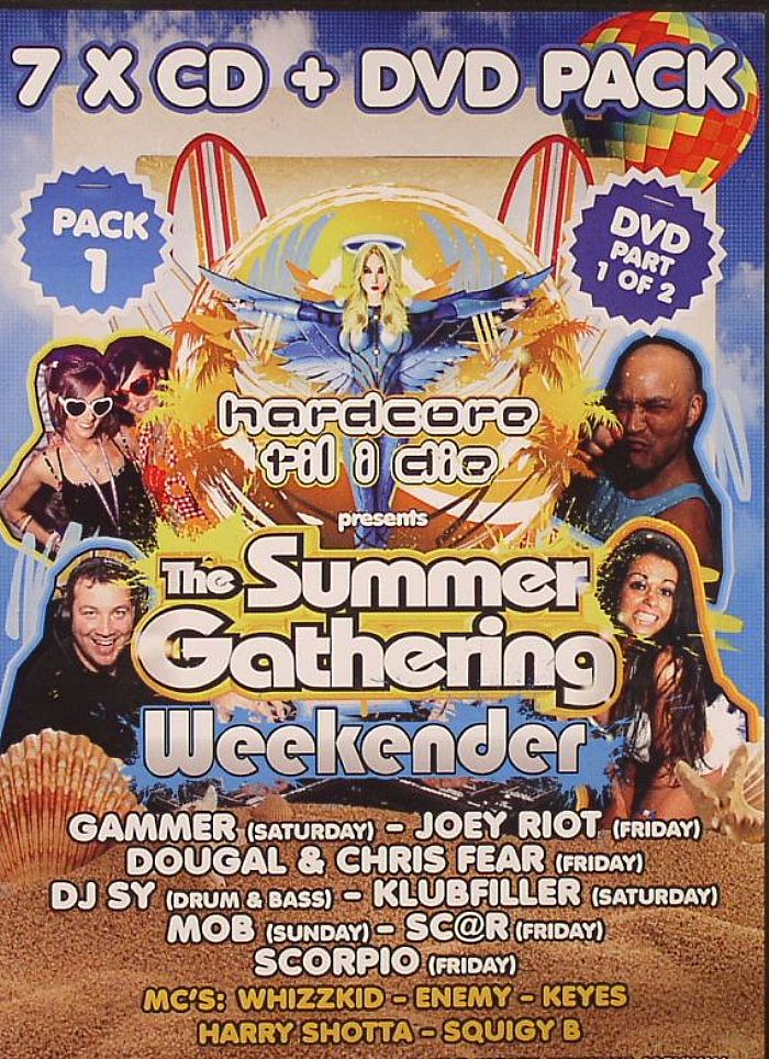 GAMMER/JOEY RIOT/DOUGAL/CHRIS FEAR/DJ SY/KLUBFILLER/SC@R/SCORPIO/MOB/VARIOUS - Hardcore Til I Die: The Summer Gathering Weekender 1/2, September Fri 21st-Mon 24th 2012 Travelgue Holiday Park Newquay Cornwall