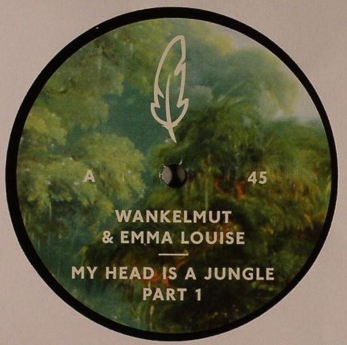 WANKELMUT/EMMA LOUISE My Head Is A Jungle vinyl at Juno