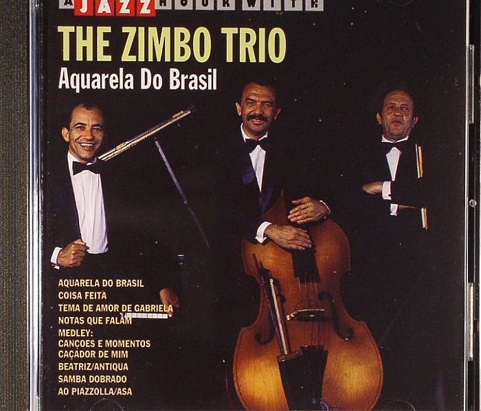 ZIMBO TRIO, The - Aquarela Do Brasil