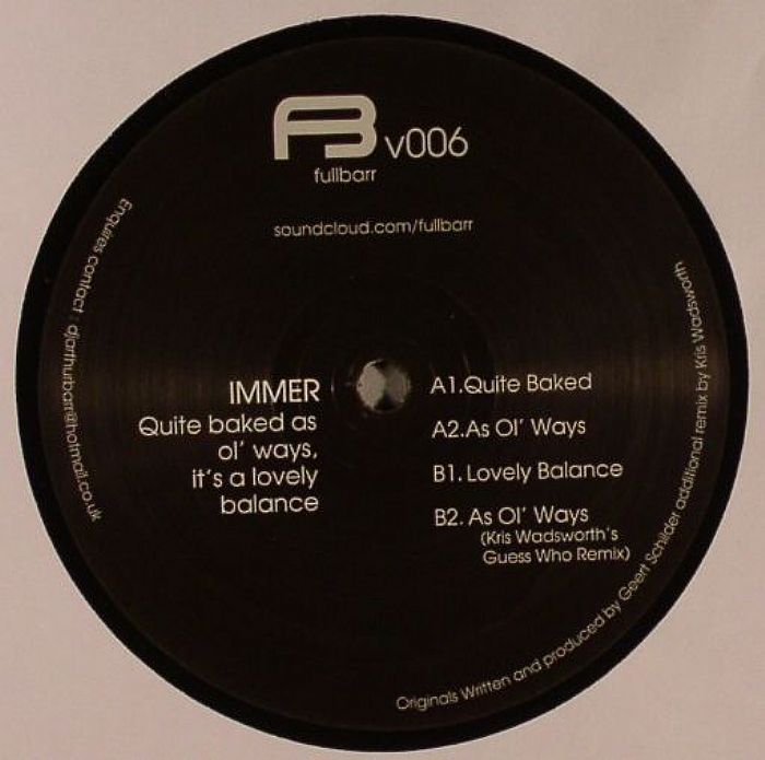 IMMER - Quite Baked As Ol' Ways It's A Lovely Balance EP
