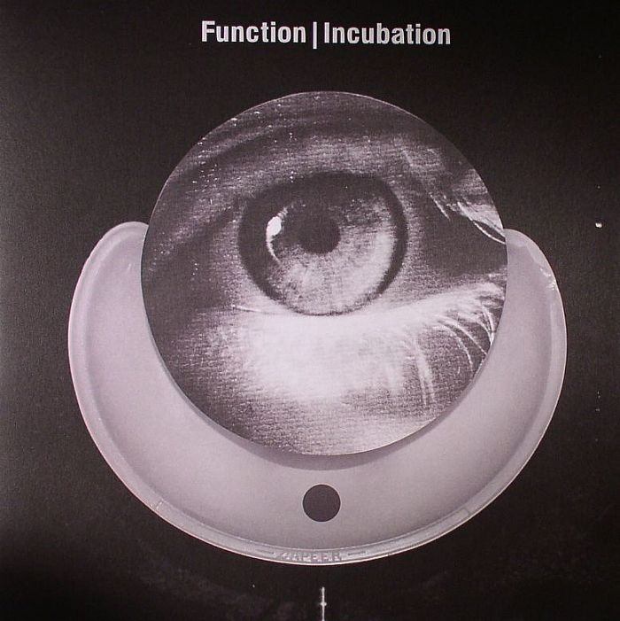 FUNCTION - Incubation