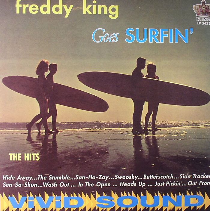 FREDDY KING - Freddy King Goes Surfin'