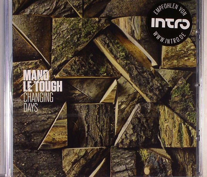 MANO LE TOUGH - Changing Days