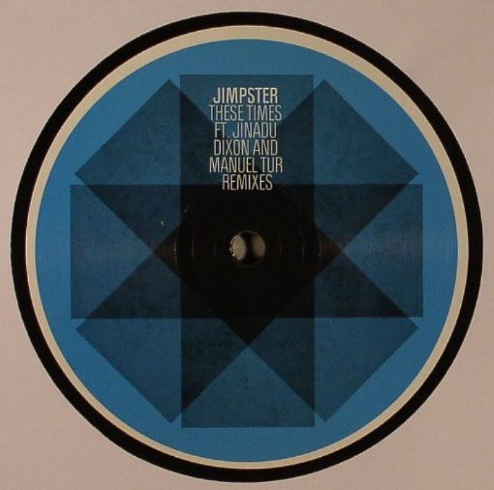 JIMPSTER feat JINADU - These Times (remixes)