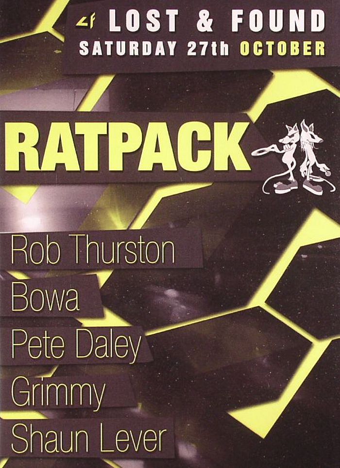 DALEY, Pete/BOWA/RATPACK/ROB THURSTON/GRIMMY/SHAUN LEVER/VARIOUS - Ratpack Saturday 27th October