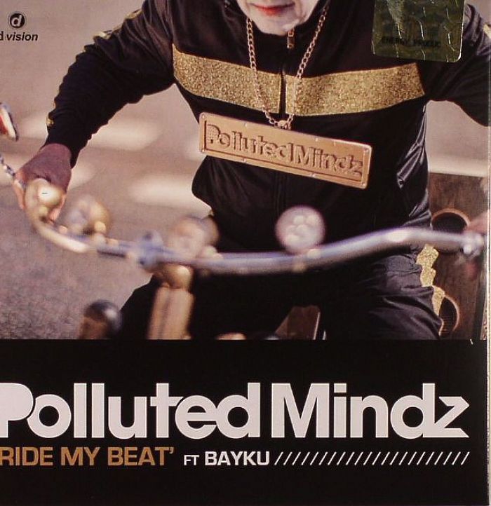 POLLUTED MINDZ feat BAYKU - Ride My Beat