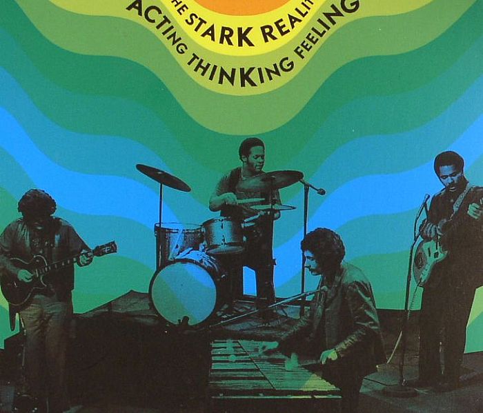 STARK REALITY, The - Acting Thinking Feeling: The Complete Works 1968-1978