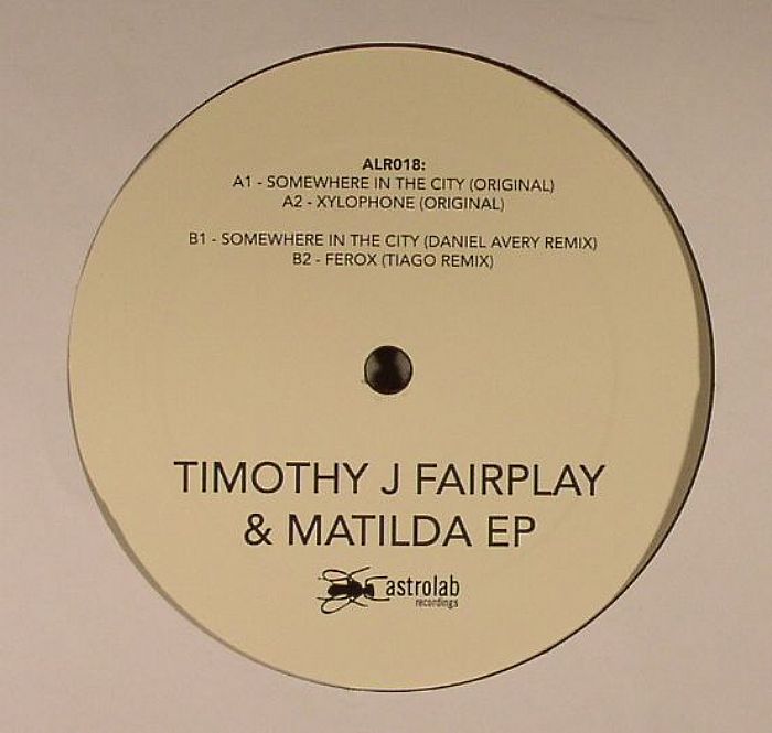 FAIRPLAY, Timothy J/MATHILDA - Timothy J Fairplay & Matilda EP
