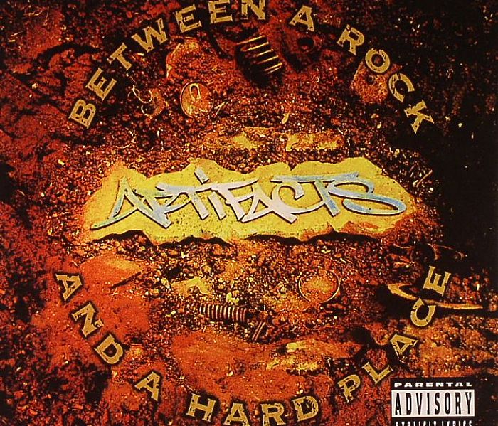ARTIFACTS - Between A Rock & A Hard Place