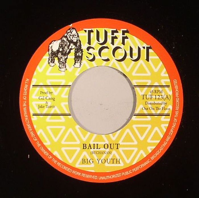 BIG YOUTH/TUFF SCOUT ALL STARS - Bail Out
